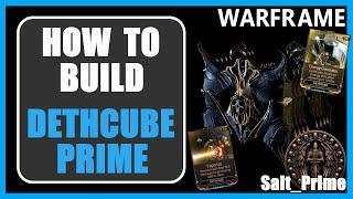 Dethcube Prime - How to Build - Warframe - 2024