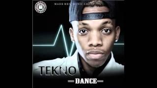 Tekno - Dance (Prod. E-Kelly) [NEW OFFICIAL 2014]