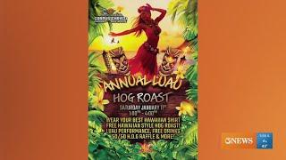 Weekend Guide: Seas the Day, Annual Luau and Hog Roast, and more!