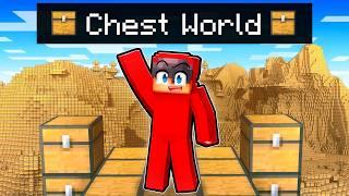 Minecraft But The ENTIRE WORLD is Chests!