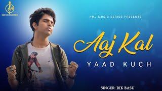 Aaj Kal Yaad Kuch | Cover | Rik Basu | Tribute to Mohammad Aziz | KMJ Music Series