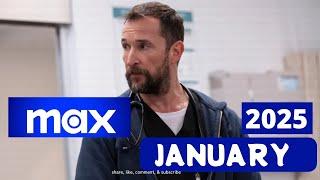 What’s New on Max January 2025