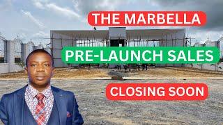 PRE-LAUNCH SALES CLOSING | The Marbella Estate Ibeju Lekki Lagos