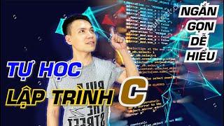 Tự học các kiến thức cơ bản của lập trình C chỉ trong 1 giờ | Vũ Nguyễn Coder