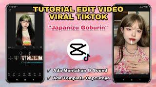 Tutorial Edit Video Trend JAPANIZU GOBURIN || Template Capcut