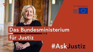 Das Bundesministerium für Justiz