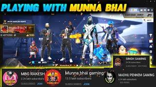 PLAYING WITH MUNNA BHAI YT,MBG RAKESH,SINGH GAMING  -@ madhupennemgaming