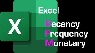 Using Excel to Segment Customer in an RFM Framework (updated)