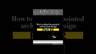 How to adapt the pointed arch in your design.|Part 2| Three-centered Arch #youtube #shorts