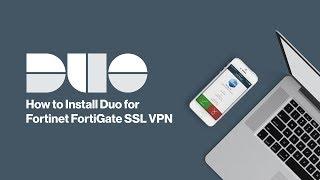 How to Install Duo for Fortinet FortiGate SSL VPN