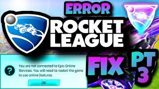 How To Fix Rocket League Glitch - Not Connected to Epic Online Services Tutorial (Windows 10) Part 3