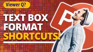 4 Top Text Box Formatting Shortcuts in PowerPoint[PPT TIPS]