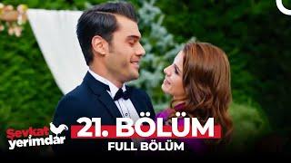Şevkat Yerimdar 21. Bölüm | "Gelin Ata Binmiş, Ya Nasip Demiş"