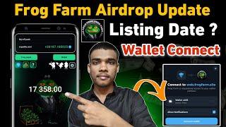 Frog Farm Airdrop Listing Date | New Telegram Airdrop Listing In December | Frog Farm Wallet Connect