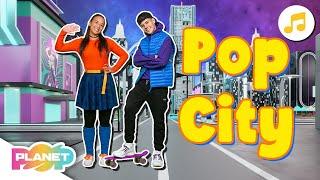 Around Pop City Song! | Fun And Educational Videos for Kids | Planet Pop #englishforkids