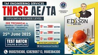 TNPSC AE/TA | DIPLOMO & DEGREE LEVEL EEE TECHNICAL | EDISON BATCH START 25 JUNE 2025 | TAF ENGG