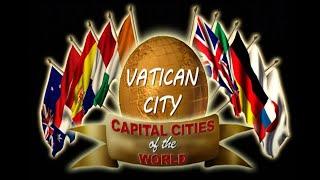 Capital Cities of the World: Vatican City