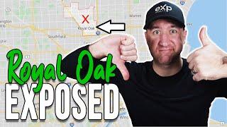 Royal Oak Michigan Exposed | Living in Royal Oak Michigan