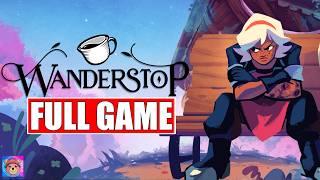 Wanderstop (Full Game) - This cozy game has a DARK TWIST