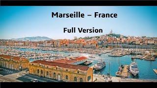 Best Travel videos – HD Quality – Marseille, France – Happy New Year 2019 (Full Version – 7 Parts)