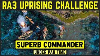 C&C Red Alert 3 Uprising - Challenge - Superb Commander - Under Par Time [1080p]