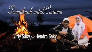 Terima Kasih Untuk Cintamu - Virly Saky feat Hendro Saky