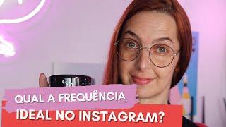 Quer Crescer No Instagram? Descubra A Frequência Ideal De Postagem!