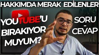 Youtube'u Bırakıyor muyum? Melih Esat Açıl Kimdir? (SORU-CEVAP)