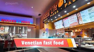 Venetian Las Vegas fast food choices