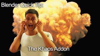 Blender Quick Tip: The Khaos Addon