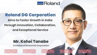 Roland DG Corporation Aims to Foster Growth in India through Innovation, Collaboration