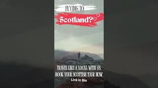 Your Journey Through Panoramic Scotland Starts Here | Book Private Tour Now