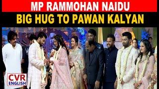 MP Rammohan Naidu Big Hug to Pawan Kalyan At  BIG -C Owner Balu Chowdary Daughter Engagement|CVR