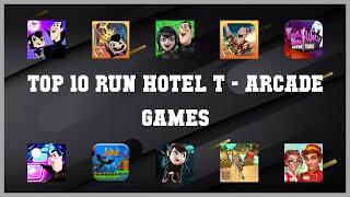 Top 10 Run Hotel T Android Games