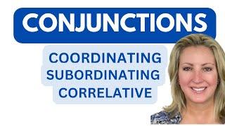 What is a Conjunction?  3 Types of Conjunctions | Coordinate | Subordinate | Correlative  (free PDF)