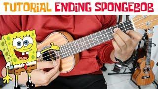 Tutorial Ukulele : SPONGEBOB ENDING SONG