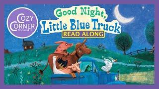 Good Night, Little Blue Truck - Read Aloud Children's Book