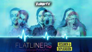 Resumen Linea Mortal Al Limite (Flatliners | ZomByte)