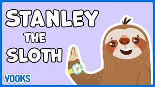 Stanley the Sloth and the Tremendous Timekeeper! | Read Aloud Kids Book | Vooks Narrated Storybooks