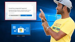 FIX Microsoft Store Error "Something Unexpected Happened" in Windows 10 ( Error 0X80D02017 )