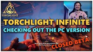 [Torchlight Infinite] Checking out the PC version - Ranger of Glory Closed beta #ad