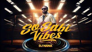 So Sabi vibes live #32 with Dj nana