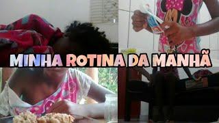 MINHA ROTINA DA MANHÃ