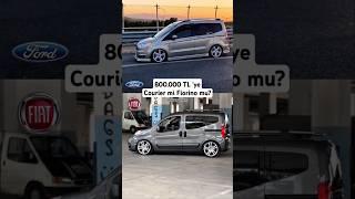 Hangisi? Ford Tourneo Courier - Fiat Fiorino #bmw #tofaş #egea #f10 #e60 #m5 #peugeot #mercedes #e90