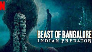 BEAST OF BANGALORE (2022) Explained in Hindi | Movies Ranger Hindi | Indian Predator Explained