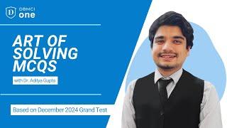 Art of Solving MCQs with Dr. Aditya Gupta (December 2024 Grand Test)