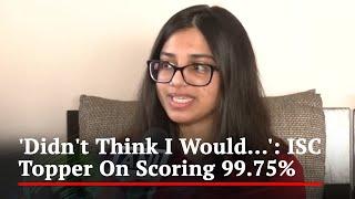 "Didn't Think I Would...": ISC Topper Manya Gupta On Scoring 99.75%