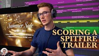 How I Scored This Trailer For Spitfire Audio