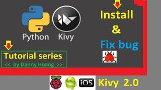 Kivy tutorial 1: Install & fix error