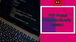 PHP Project | Database Security System Using PHP and MySQLi | HTML CSS PHP MySQ